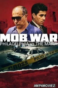 Mob War Philadelphia Vs The Mafia (2025) Season 1 Hindi Dubbed Web Series