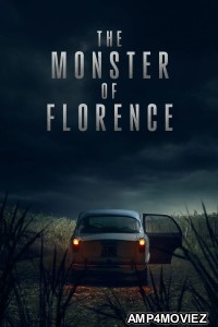 The Monster Of Florence (2025) Season 1 Hindi Dubbed Web Series