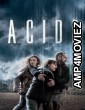 Acid  (2023) ORG Hindi Dubbed Movie