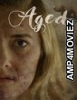 Aged (2023) HQ Telugu Dubbed Movie