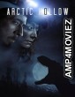 Arctic Hollow (2023) HQ Bengali Dubbed Movie