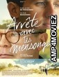 Arrete Avec Tes Mensonges (2023) HQ Tamil Dubbed Movie