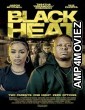Black Heat (2025) Hindi Subtitles