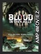 Blood in Them Hills (2025) Hindi Dubbed And Subtitles