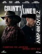 County Line: No Fear (2022) HQ Hindi Dubbed Movie
