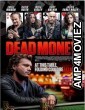Dead Money (2024) HQ Telugu Dubbed Movie