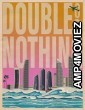 Double or Nothing (2024) Hindi Dubbed And Subtitles