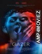 Gazer (2024) Hindi Dubbed And Subtitles