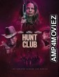 Hunt Club (2023) HQ Hindi Dubbed Movie