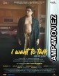 I Want to Talk (2024) HQ Hindi Dubbed Movie