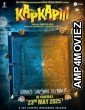 Kapkapiii (2025) Hindi Movies