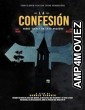 La Confesion (2024) HQ Bengali Dubbed Movie