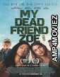 My Dead Friend Zoe (2024) HQ Bengali Dubbed Movie