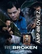 ReBroken (2023) HQ Tamil Dubbed Movie
