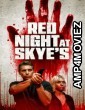 Red Night at Skyes (2025) HQ Tamil Dubbed Movie