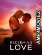 Redeeming Love (2022) ORG Hindi Dubbed Movie