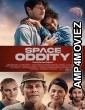 Space Oddity (2023) HQ Tamil Dubbed Movie
