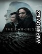 The Darkness (2024) Season 1 Hindi Dubbed Web Series