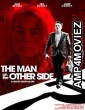The Man on the Other Side (2019) HQ Bengali Dubbed Movie