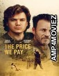 The Price We Pay (2022) HQ Telugu Dubbed Movie
