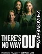 Theres No Way Out (2025) HQ Telugu Dubbed Movie