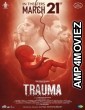 Trauma (2025) Tamil Movie