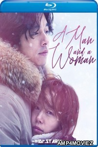 A Man and A Woman (2016) Hindi Dubbed Movie