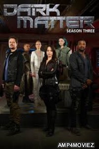 Dark Matter (2017) English Season 3 Complete Show