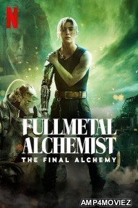 Fullmetal Alchemist Final Transmutation (2022) Hindi Dubbed Movies