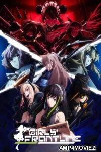 Girls Frontline (2022) Season 1 Hindi Dubbed Web Series