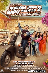 Kuriyan Jawan Baapu Preshaan 2 (2025) HQ Telugu Dubbed Movie