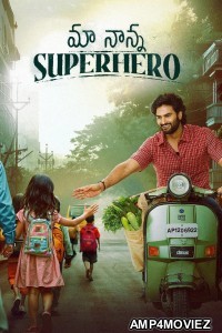 Maa Nanna Superhero (2024) ORG Hindi Dubbed Movie