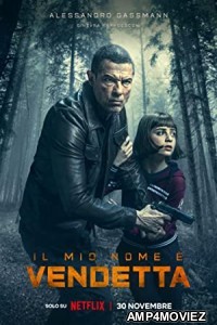 My Name Is Vendetta (2022) Hindi Dubbed Movie