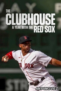The Clubhouse A Year with the Red Sox (2025) Season 1 Hindi Dubbed Web Series
