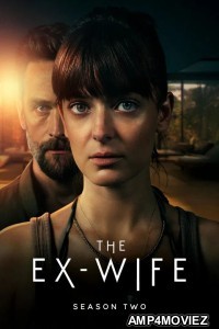 The Ex Wife (2025) Season 2 Hindi Dubbed Web Series