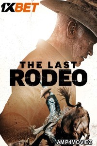 The Last Rodeo (2025) HQ Hindi Dubbed Movie