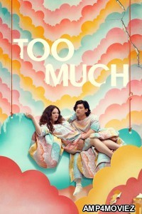 Too Much (2025) Season 1 Hindi Dubbed Web Series