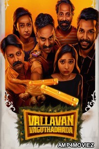 Vallavan Vaguthadhada (2024) ORG Hindi Dubbed Movie
