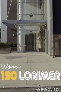 Welcome to 190 Lorimer (2025) HQ Hindi Dubbed Movie